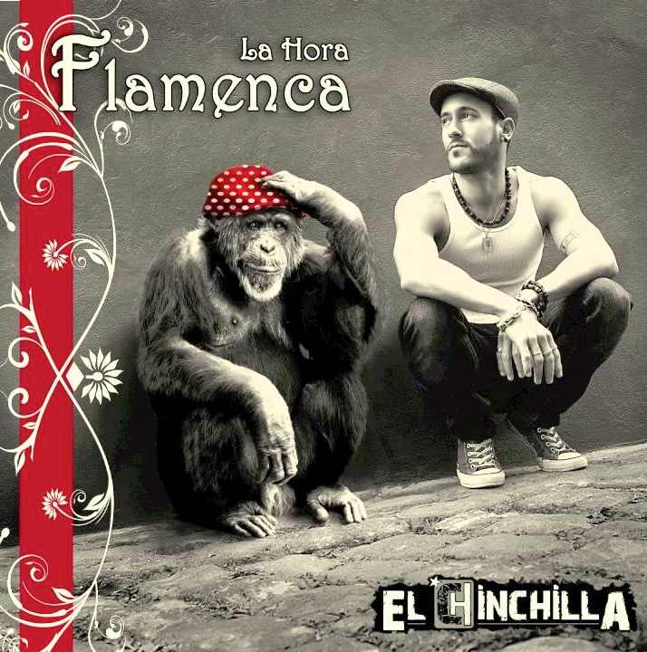 El Chinchilla - La hora flamenca