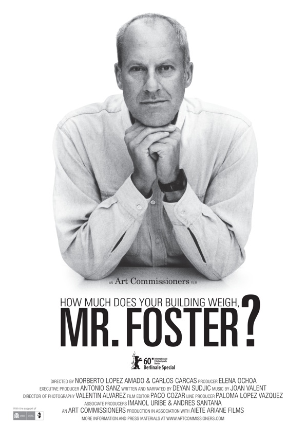 How much does your building weight, Mr. Foster?